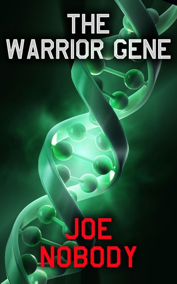 The Warrior Gene - Joe Nobody