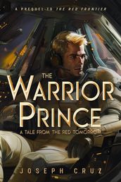 The Warrior Prince: A Tale from The Red Tomorrow