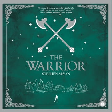 The Warrior - Stephen Aryan