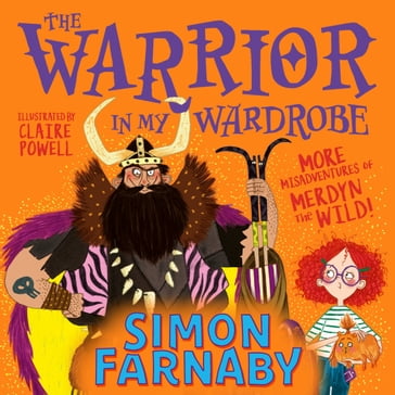 The Warrior in My Wardrobe - Simon Farnaby