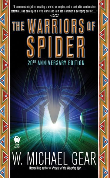 The Warriors of Spider - W. Michael Gear
