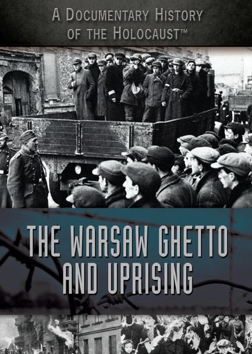 The Warsaw Ghetto and Uprising - Jeri Freedman