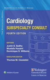 The Washington Manual Cardiology Subspecialty Consult