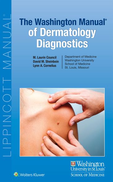 The Washington Manual of Dermatology Diagnostics - David Sheinbein - Lynn A. Cornelius - M. Laurin Council