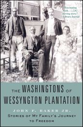 The Washingtons of Wessyngton Plantation