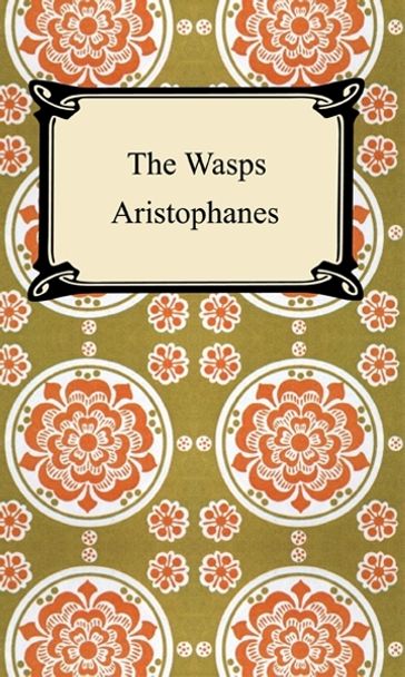 The Wasps - Aristophanes