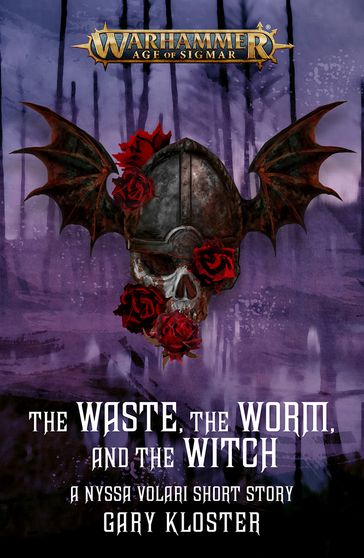 The Waste, The Worm And The Witch - Gary Kloster