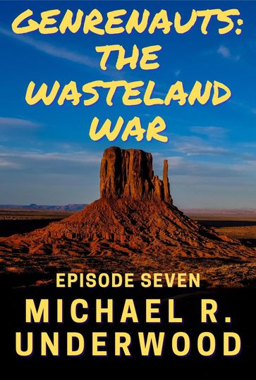 The Wasteland War - Michael R. Underwood