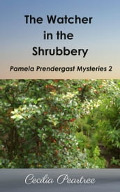 The Watcher in the Shrubbery