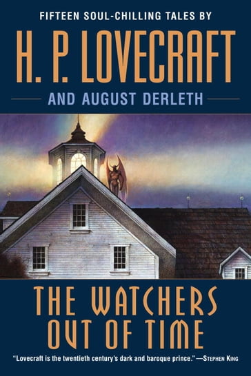 The Watchers Out of Time - H. P. Lovecraft - August Derleth