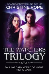 The Watchers Trilogy