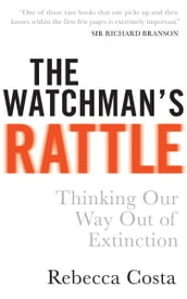 The Watchman s Rattle
