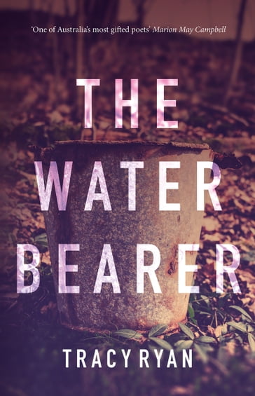 The Water Bearer - Tracy Ryan