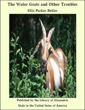 The Water Goats and Other Troubles