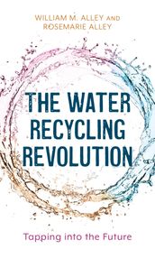 The Water Recycling Revolution