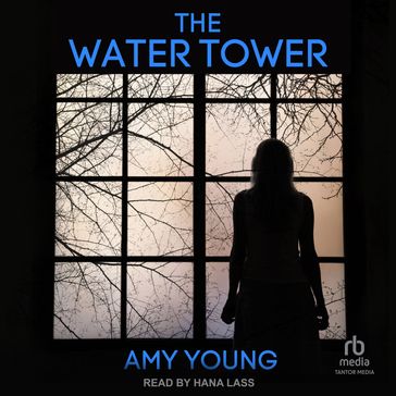 The Water Tower - Amy Young