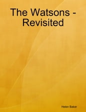 The Watsons - Revisited