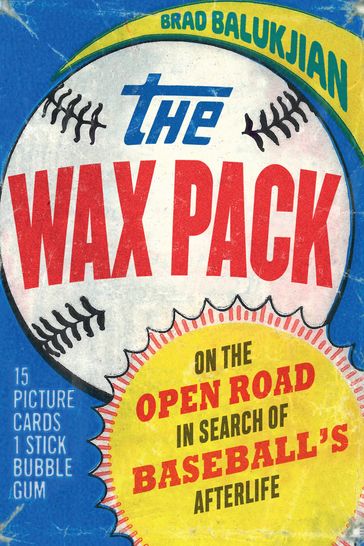 The Wax Pack - Brad Balukjian