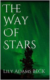 The Way Of Stars