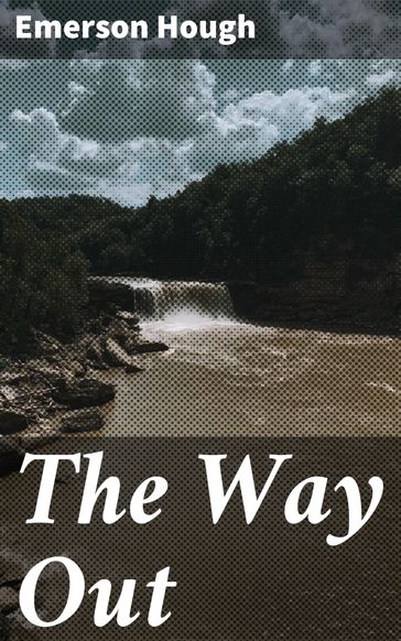 The Way Out - Emerson Hough