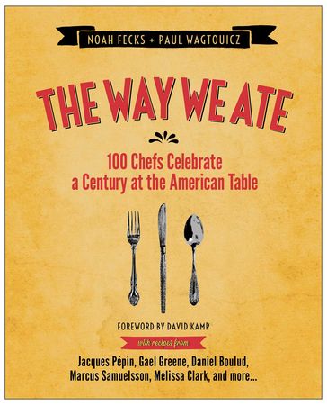 The Way We Ate - Noah Fecks - Paul Wagtouicz
