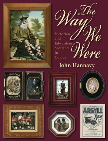 The Way We Were - John Hannavy