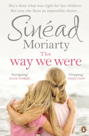 The Way We Were - Sinéad Moriarty