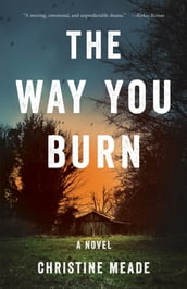 The Way YouBurn