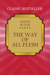 The Way of All Flesh