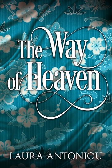 The Way of Heaven - Laura Antoniou