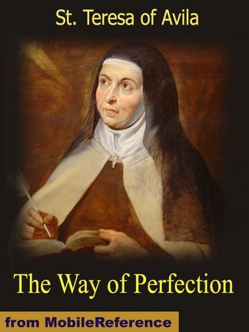 The Way of Perfection (Mobi Classics) - St. Teresa of Avila