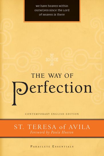 The Way of Perfection - Teresa of Avila