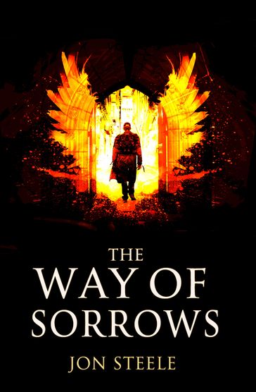 The Way of Sorrows - Jon Steele