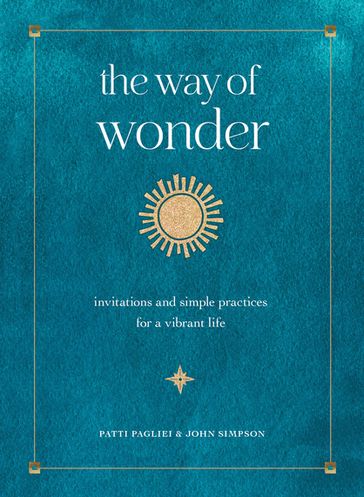 The Way of Wonder - Patti Pagliei - John Simpson