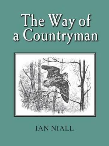 The Way of a Countryman - Ian Niall