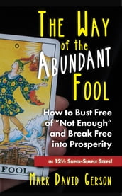 The Way of the Abundant Fool