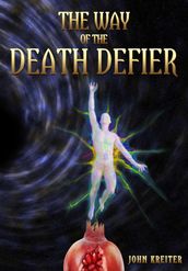 The Way of the Death Defier