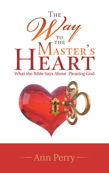 The Way to the Master's Heart - Ann Perry