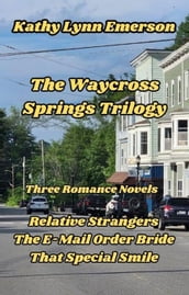 The Waycross Springs Trilogy