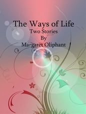 The Ways of Life: Two Stories