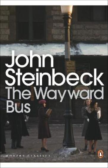 The Wayward Bus - Mr John Steinbeck