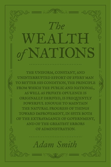 The Wealth of Nations - Adam Smith