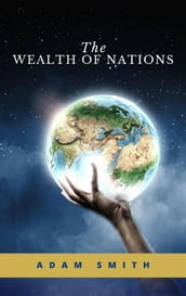 The Wealth of Nations