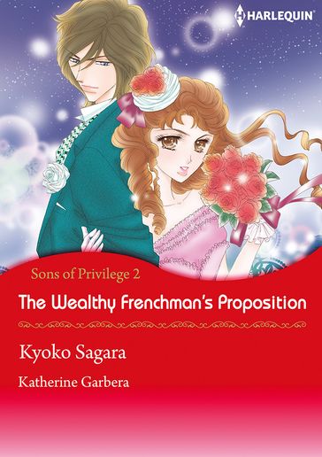 The Wealthy Frenchman's Proposition (Harlequin Comics) - Katherine Garbera