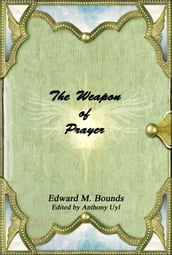 The Weapon of Prayer