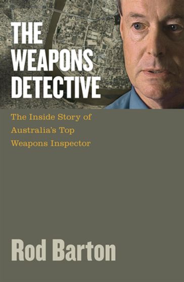 The Weapons Detective - Rod Barton