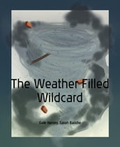 The Weather Filled Wildcard