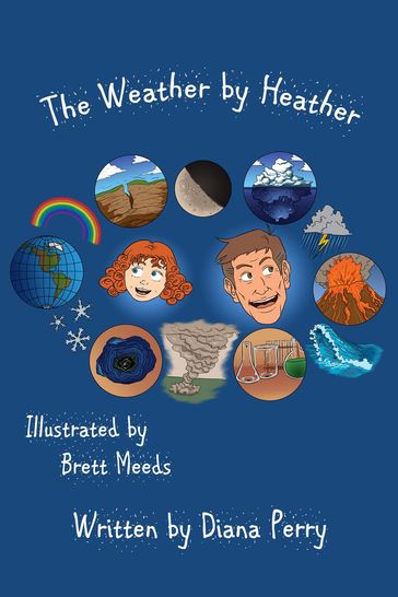 The Weather by Heather - Diana Perry