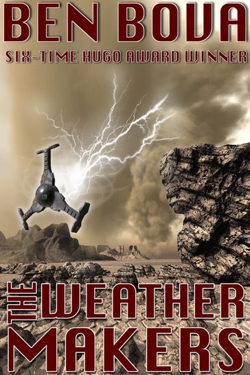 The Weathermakers - Ben Bova