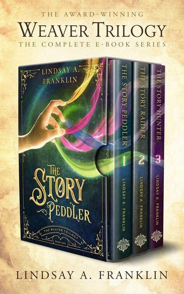 The Weaver Trilogy: The Complete Series - Lindsay A. Franklin